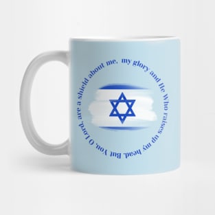 Israel Scripture - But You, O Lord, are a shield about me Mug